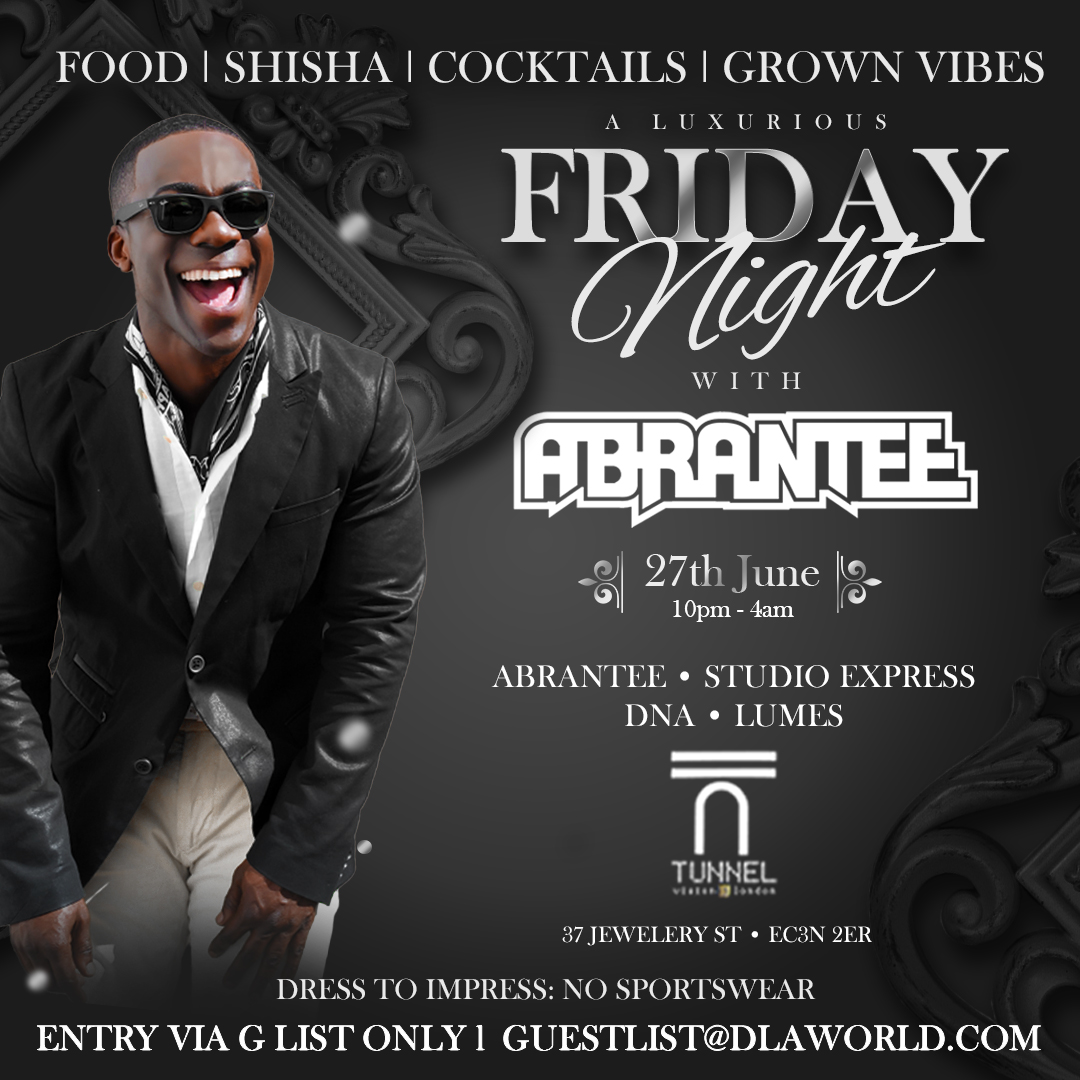 Friday Night with Abrantee